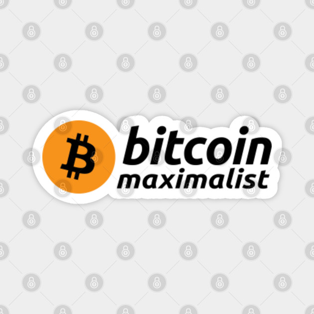 what is bitcoin maximalist how much has bitcoin increased since inception