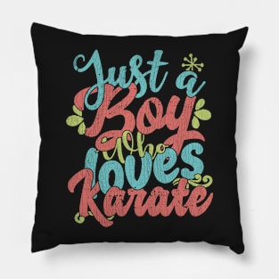 Just A Boy Who Loves Karate Gift graphic Pillow