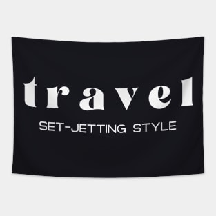 Travel. Set-Jetting Style. Traveler. Tourist. Tapestry