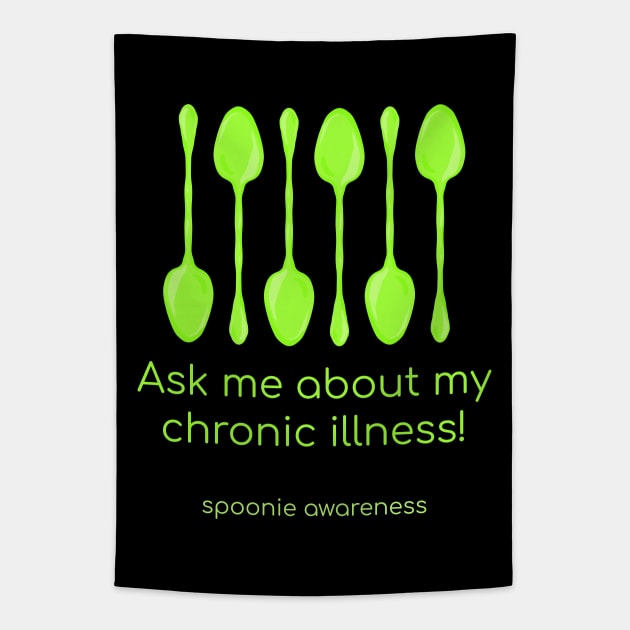 Ask Me About My Chronic Illness (Chartreuse Spoons) Tapestry by KelseyLovelle