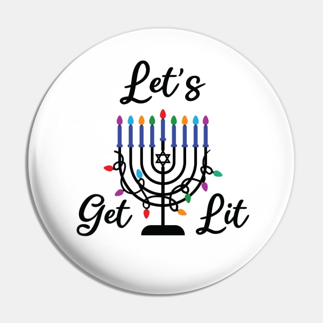 let's get lit Pin by teestaan