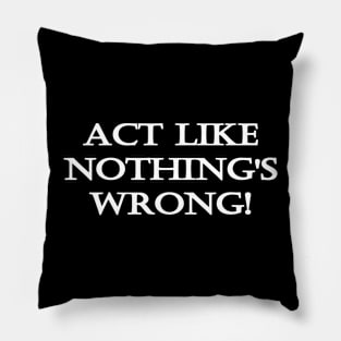 Funny One-Liner Action Joke Pillow