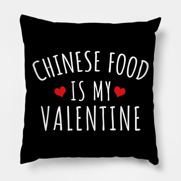 Chinese Food Is My Valentine Pillow by LunaMay