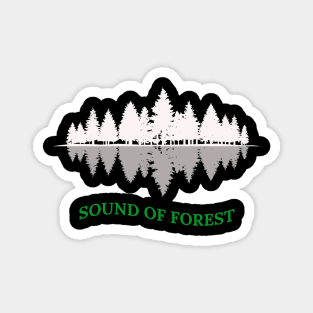 Sound of Forest Magnet