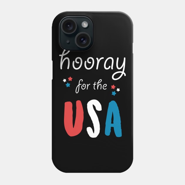 Hooray For The USA 4th Of July Phone Case by ScottsRed