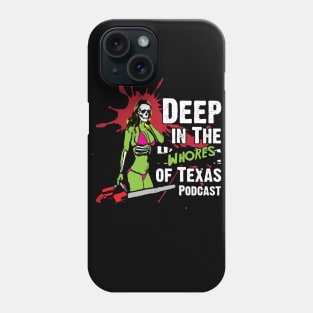 Deep in the wHorror of Texas Chainsaw Girl Phone Case