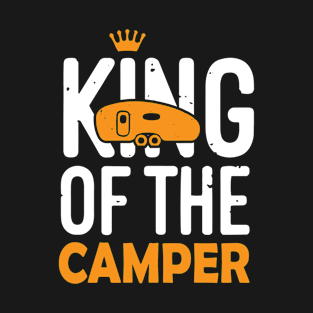 King Of Camper, RV Camping Gift, Happy Camper Couple T-Shirt