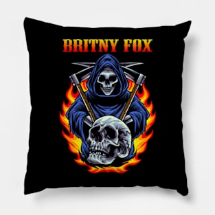 BRITNY FOX BAND Pillow