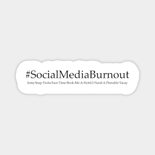 Social Media Burnout Magnet