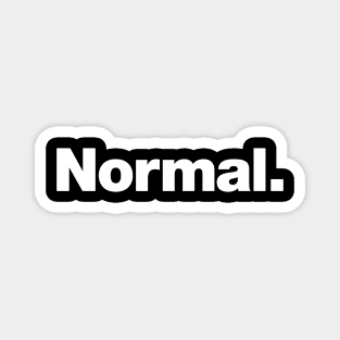 Normal. Magnet