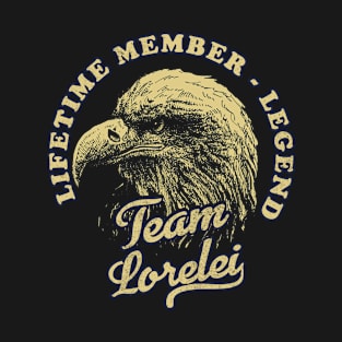 Lorelei Name - Lifetime Member Legend - Eagle T-Shirt