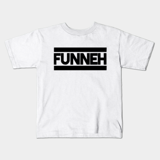 Funnehcake Funneh Merch