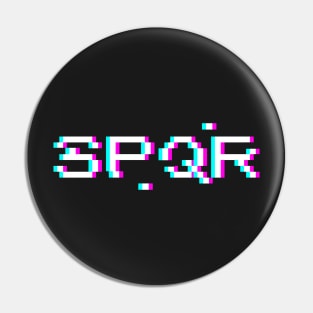 SPQR - Glitch Text Pin