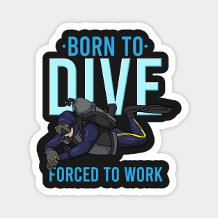 SCUBA DIVING: Born To Dive Magnet