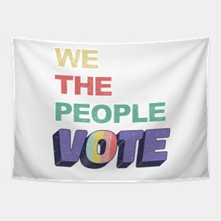 We The People Vote 2020 Retro Vintage Tapestry