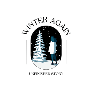 Winter Again, unfinished story. T-Shirt