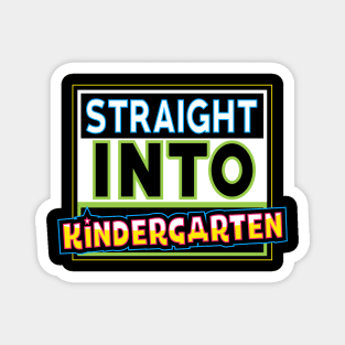 Straight into kindergarten Magnet