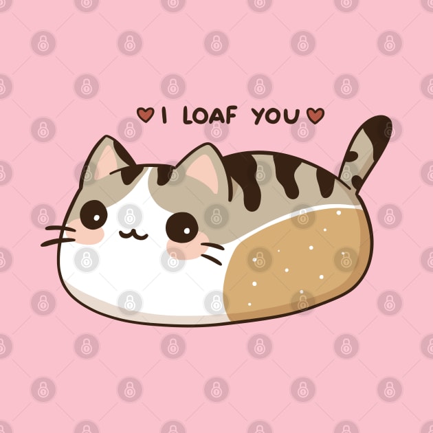 I Loaf You | Cat Loaf by krimons