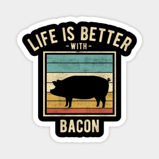 Bacon Sayings -  Retro Funny Bacon Lovers Gift Magnet