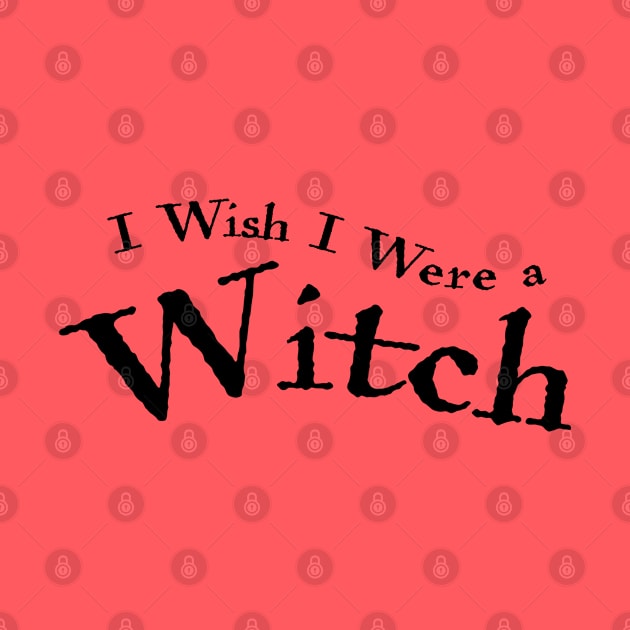 I wish I were a witch by helengarvey