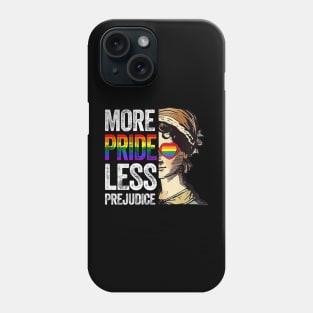 More Pride Less Prejudice LGBT Gay Proud Ally Pride Month Phone Case