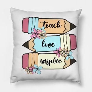 Back To School Teach Love Inspire Pencil Teachers Women Kids Pillow