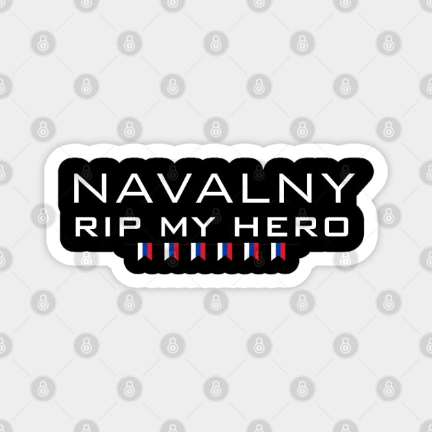 NAVALNY Alexei , RIP my hero, russia flag Magnet by Pattyld