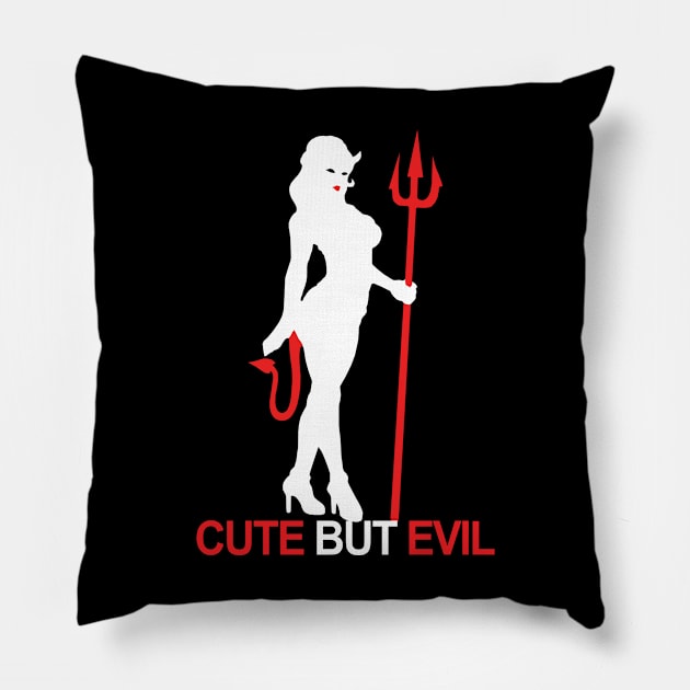 Cute But Evil Pillow by KewaleeTee
