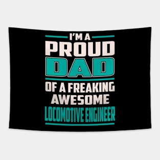 Proud DAD Locomotive Engineer Tapestry