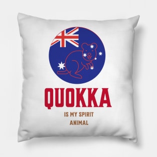 QUOKKA IS MY SPIRIT ANIMAL AUSTRALIA  ROTTNEST ISLAND Pillow