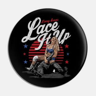 Lacey Evans Lace It Up Pin