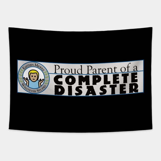 Proud Parent of a Complete Disaster Tapestry by CatBagz