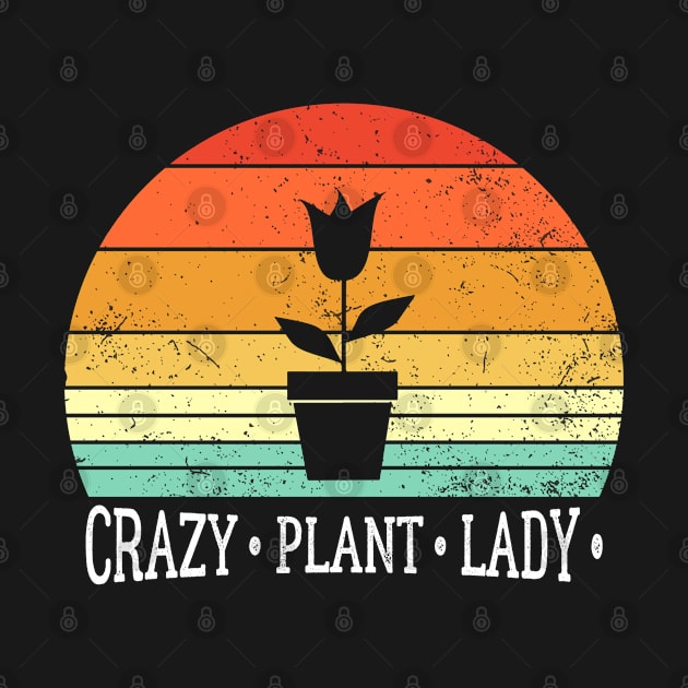 Crazy Plant Lady Gardening Retro by Donebe