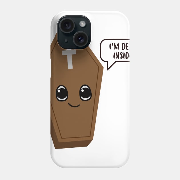 I'm Dead Inside Phone Case by Ramateeshop