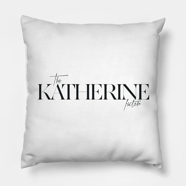 The Katherine Factor Pillow by TheXFactor