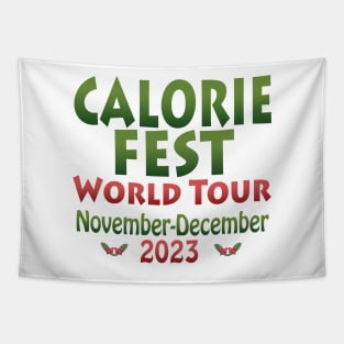 Calorie Fest World Tour November December 2023 red green text Tapestry