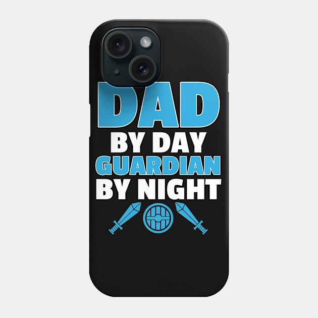 Dad By Day Guardian By Night Video Game Design Phone Case by TeeShirt_Expressive