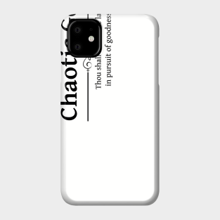 Chaotic Good - Black: Alignment Series iphone 11 case Chaotic Good - Black: Alignment Series iphone 11 case