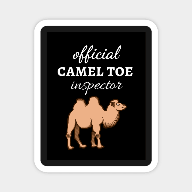 Official Camel Toe Inspector Magnet by PinkPandaPress