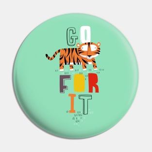 Go for it Pin