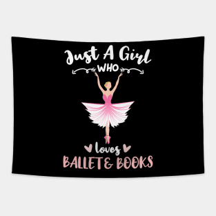 Just A Girl Who Loves Ballet And Books Premium Tapestry