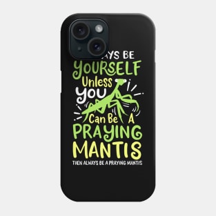 Praying Mantis Phone Case