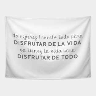 Disfruta la Vida / Enjoy Life Tapestry