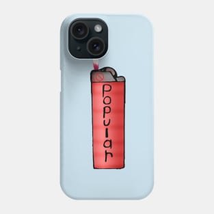 Not Popular Lighter Phone Case