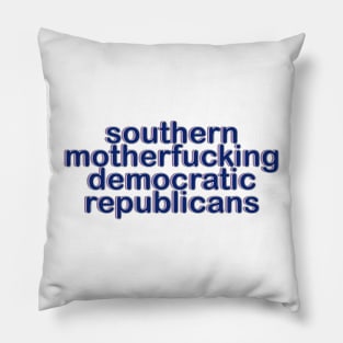 HamQuote Southern Mofo Democratic Republicans Pillow