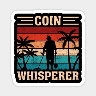 Metal Detecting Funny Metal Detector Coin Whisperer Magnet