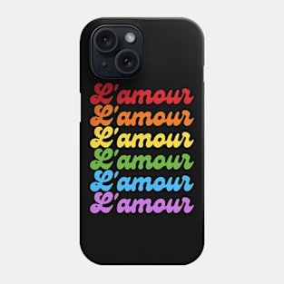 Rainbow Love In French Phone Case