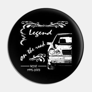 W210 legend on the road retro Pin