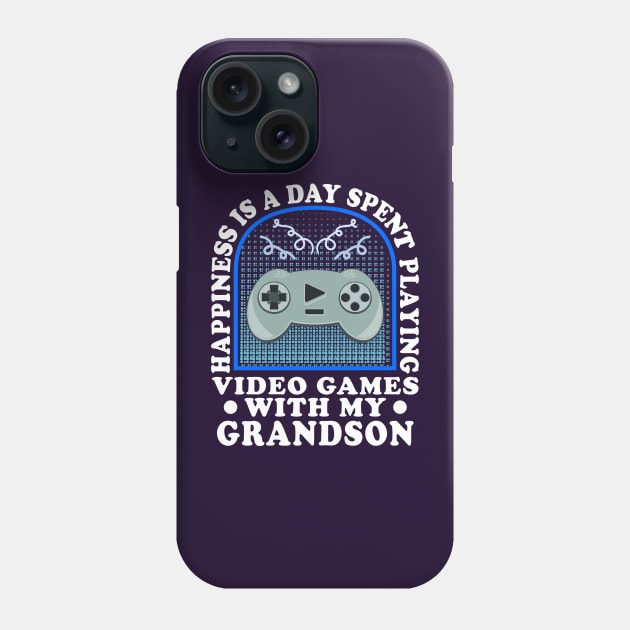 Happiness Is A Day Spent Gaming Grandparent Phone Case by JaussZ