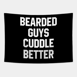 Bearded Guys Cuddle Better Tapestry